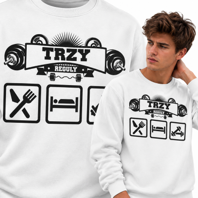 BLUZA  NA SIŁOWNIĘ  TRZY REGUŁY